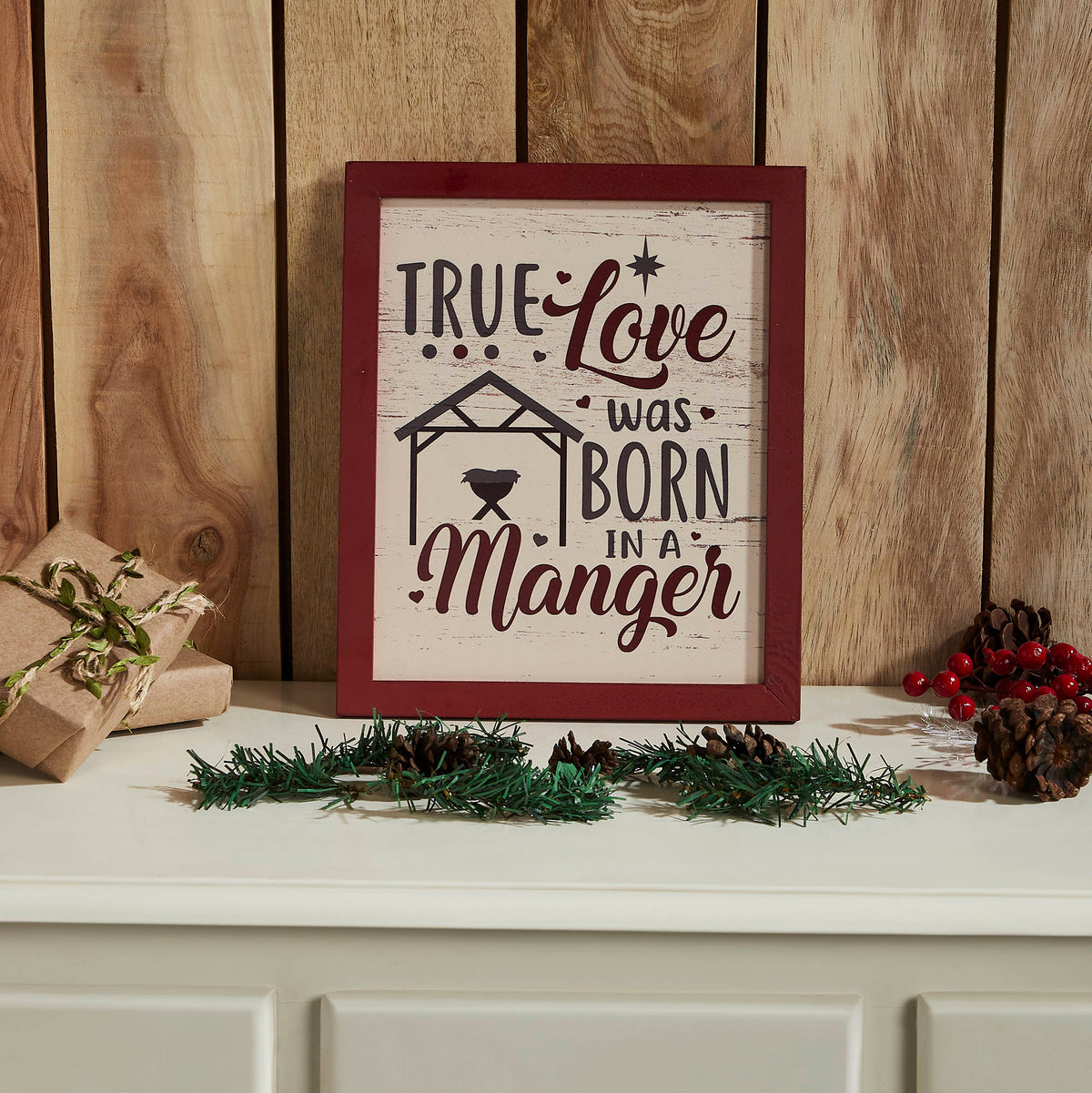 True Love Was Born In A Manger Framed Wall Hanging Sign
