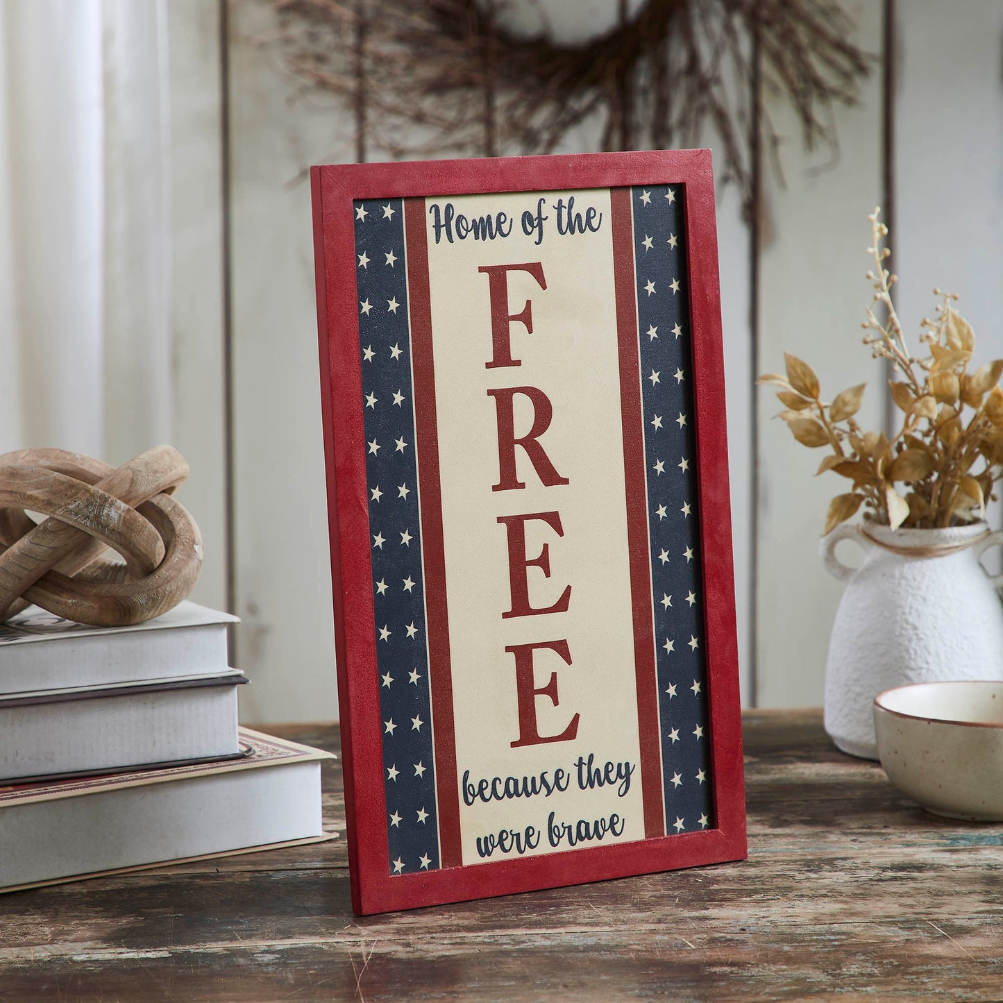 Home Of The Free Because They Were Brave MDF Wall Sign