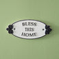 Bless This Home Plaque - Min of 2