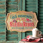 Old Fashioned Sleigh Rides Wall Sign