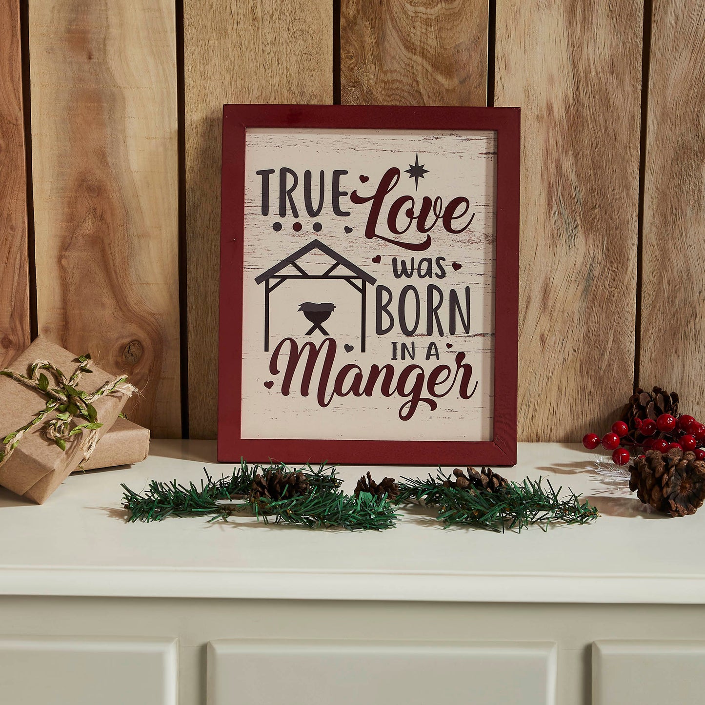 True Love Was Born In A Manger Framed Wall Hanging Sign