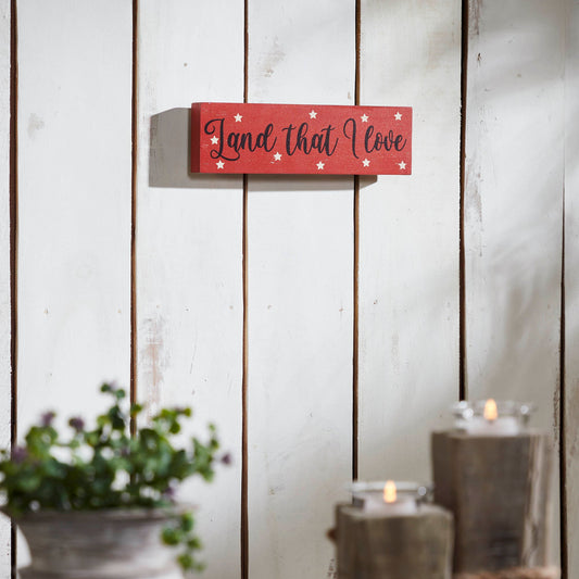 Land That I Love w/ White Stars MDF Block Sign 3x10x1